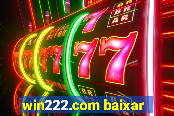 win222.com baixar